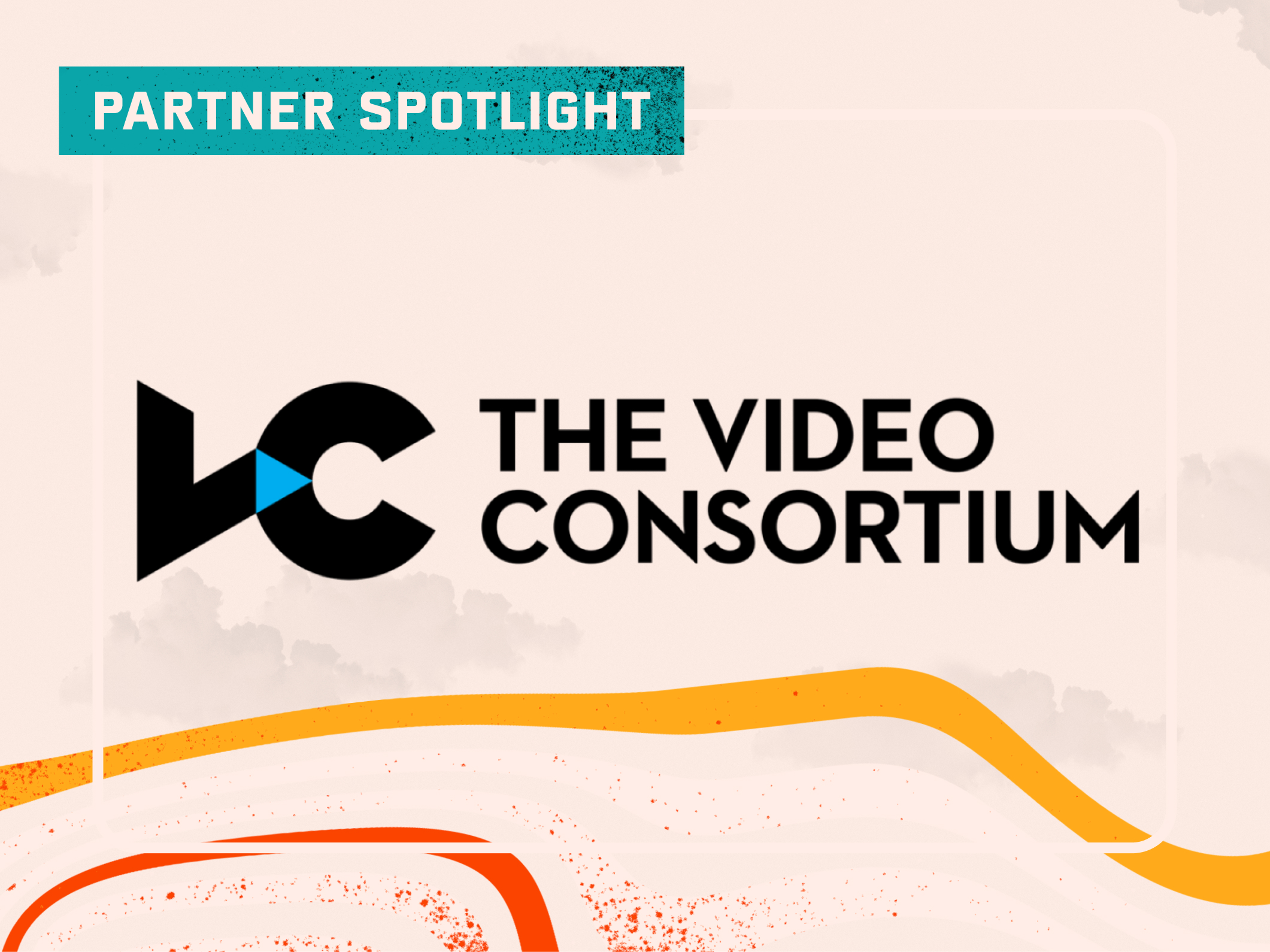 Partner Spotlight: Video Consortium