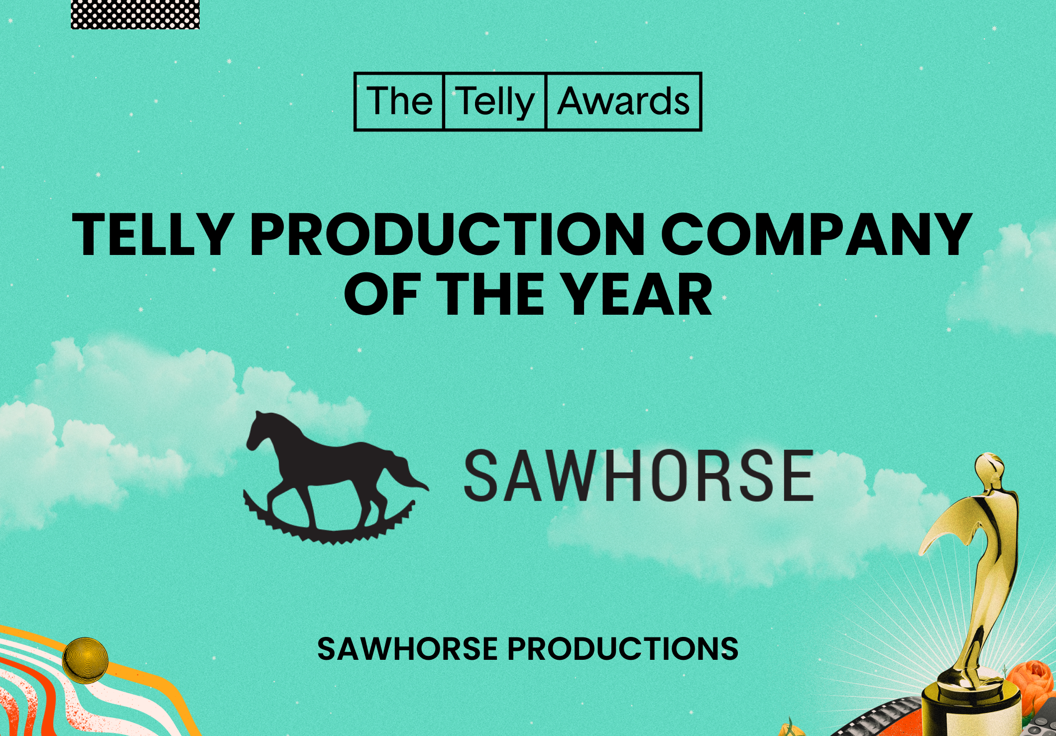 Sawhorse is the 2025 Telly Production Company of the Year