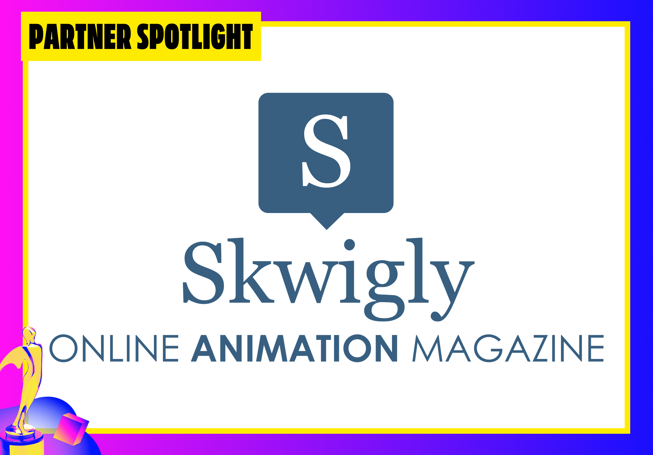Partner Spotlight: Skiwgly